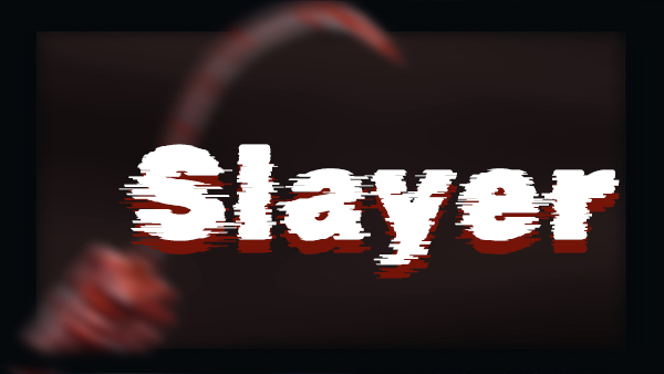 Slayer